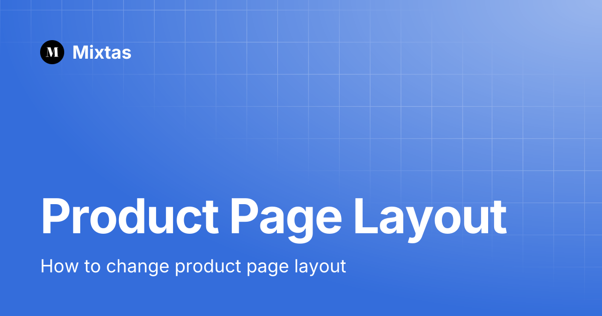 Product Page Layout | Mixtas